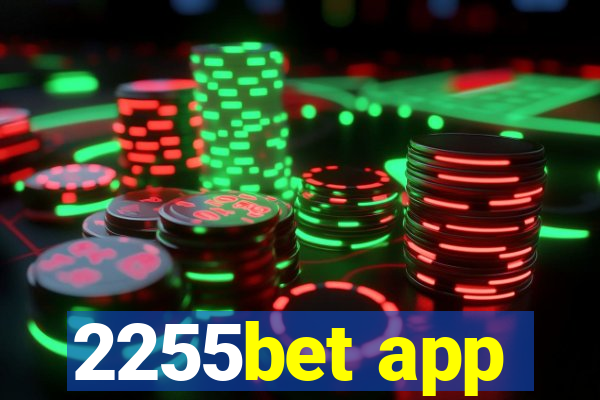 2255bet app